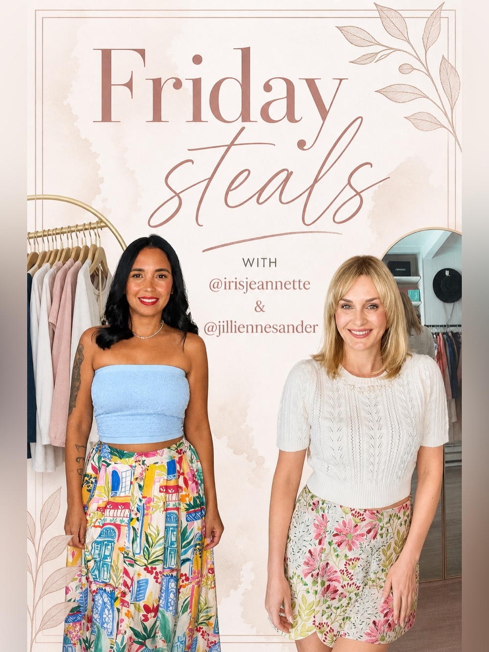 Friday Steals with @Iris_jeannette & @Jilliennesander Live Show Notification